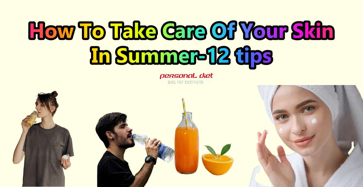 12 Best Tips to Get Glowing Skin in Summer Naturally