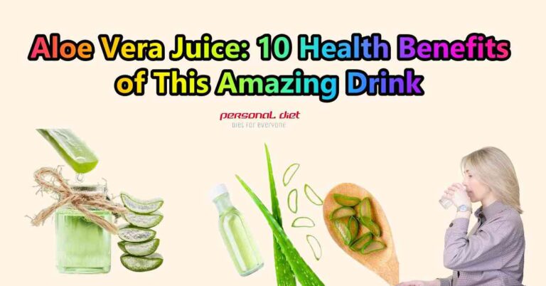 Aloe Vera Juice: 10 Health Benefits of This Amazing Drink