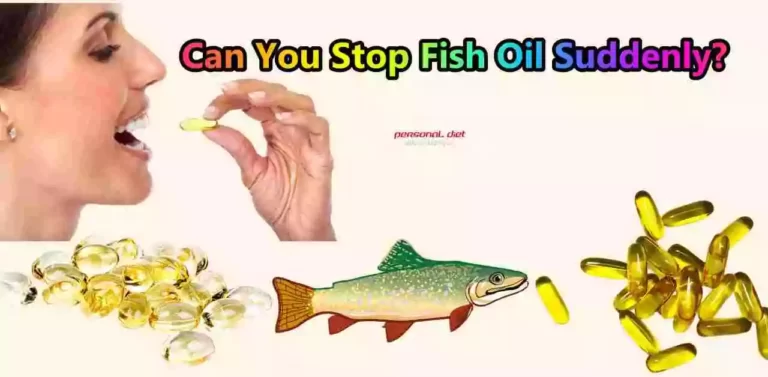 Can You Stop Fish Oil Suddenly?