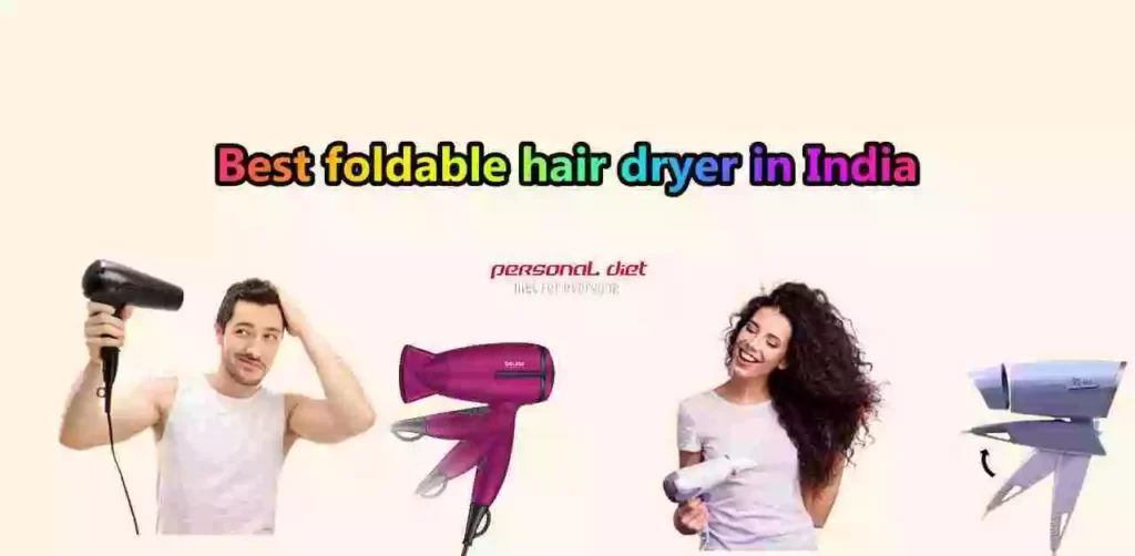 Best foldable hair dryer in India 2023